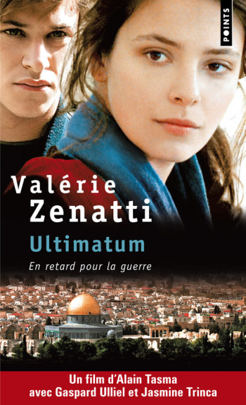 ULTIMATUM (EN RETARD POUR LA GUERRE) - ZENATTI VALERIE - POINTS