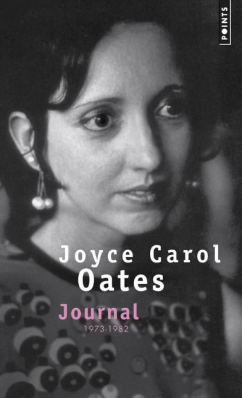 JOURNAL 1973-1982 - OATES JOYCE CAROL - Points