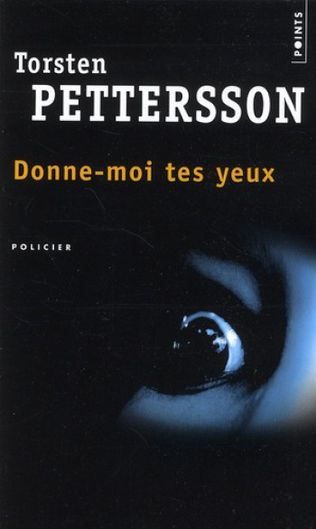 DONNE-MOI TES YEUX - PETTERSSON TORSTEN - POINTS