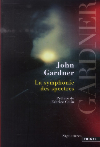 LA SYMPHONIE DES SPECTRES - GARDNER JOHN - Points