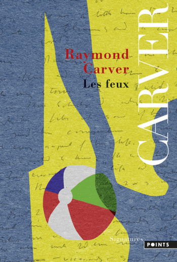 LES FEUX - Raymond Carver - POINTS