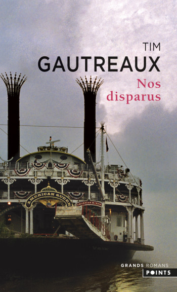 NOS DISPARUS - GAUTREAUX TIM - POINTS