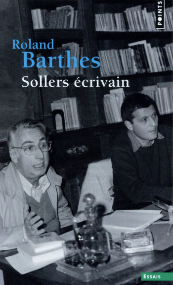 SOLLERS ECRIVAIN - BARTHES ROLAND - Points