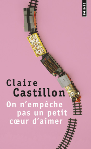 ON N'EMPECHE PAS UN PETIT COEUR D'AIMER - CASTILLON CLAIRE - POINTS