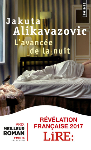 L'AVANCEE DE LA NUIT - ALIKAVAZOVIC JAKUTA - POINTS