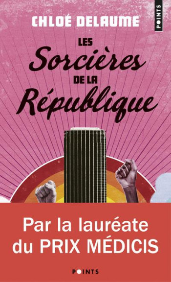 LES SORCIERES DE LA REPUBLIQUE - DELAUME CHLOE - NC