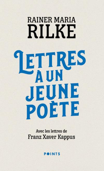 LETTRES A UN JEUNE POETE - RILKE RAINER MARIA - POINTS