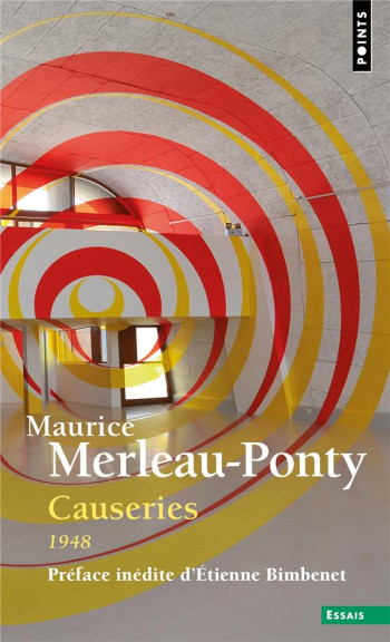 CAUSERIES, 1948 - MERLEAU-PONTY M. - POINTS