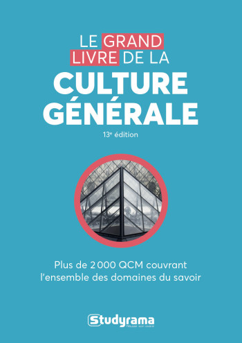 GRAND LIVRE DE CULTURE GENERALE (LE) - COLLECTIF - STUDYRAMA