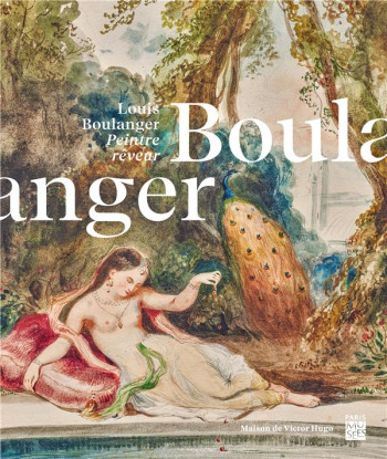 LOUIS BOULANGER : PEINTRE REVEUR - COLLECTIF - PARIS MUSEES