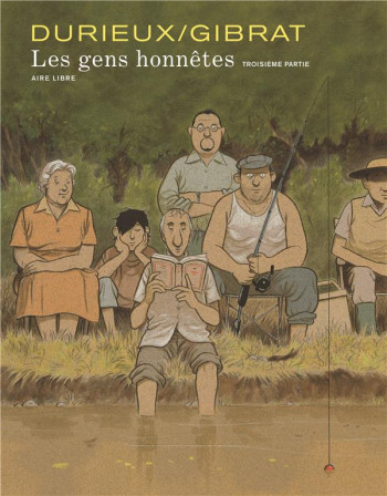 LES GENS HONNETES TOME 3 - GIBRAT/DURIEUX - Dupuis