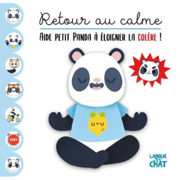 RETOUR AU CALME : AIDE PETIT PANDA A ELOIGNER LA COLERE ! - SPICY/COLLECTIF - LANGUE AU CHAT