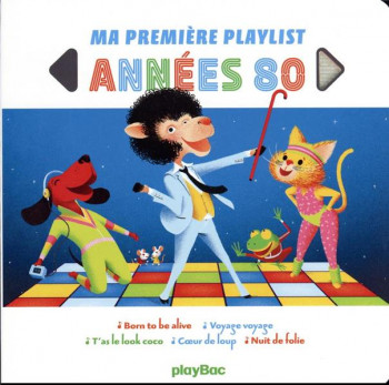 MA PREMIERE PLAYLIST : ANNEES 80 - JALBERT PHILIPPE - PRISMA