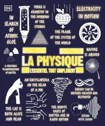 LA PHYSIQUE - L'ESSENTIEL TOUT SIMPLEMENT - FARNDON/HARRIS/LAMB - DORLING KINDERS