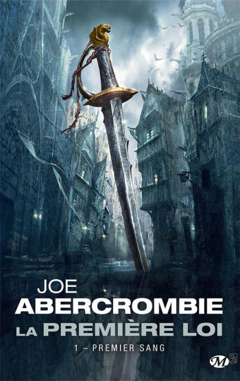 LA PREMIERE LOI TOME 1 : PREMIER SANG - ABERCROMBIE JOE - MILADY