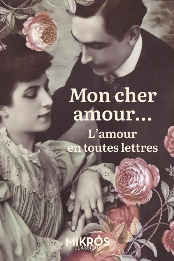 MON CHER AMOUR... - MAILLARD/LEBLANC - DE L AUBE