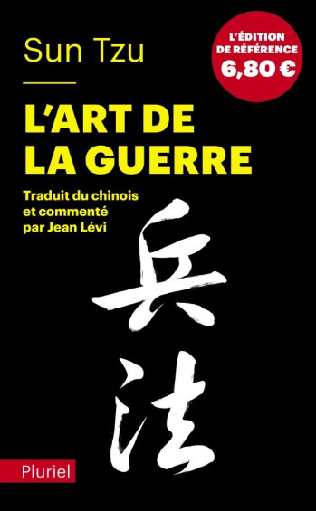 L'ART DE LA GUERRE - TZU SUN - Pluriel