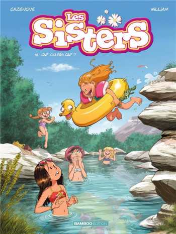 LES SISTERS TOME 16 : CAP' OU PAS CAP' ? - CAZENOVE/WILLIAM - BAMBOO