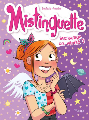 MISTINGUETTE TOME 14 : MENSONGE OU VERITE ? - TESSIER/AMANDINE - CASTERMAN