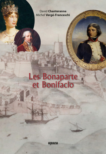 LES BONAPARTE ET BONIFACIO - COLLECTIF - NC