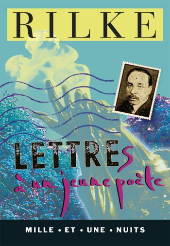 LETTRES A UN JEUNE POETE - RILKE RAINER MARIA - 1001 NUITS