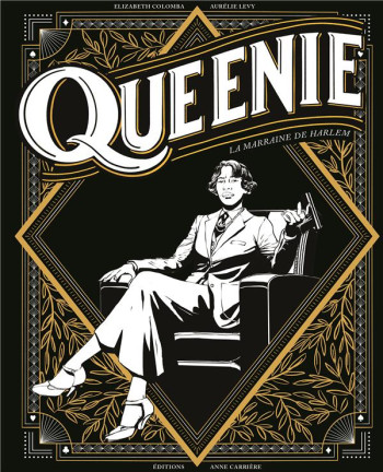 QUEENIE, LA MARRAINE DE HARLEM - COLOMBA/LEVY - ANNE CARRIERE