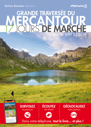 GRANDE TRAVERSEE DU MERCANTOUR : 17 JOURS DE MARCHE - SUR LE GR  GTM 52 - COLLECTIF - BELLES BALADES