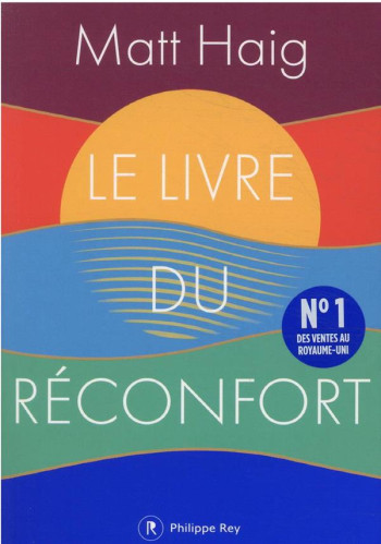 LE LIVRE DU RECONFORT - HAIG MATT - REY