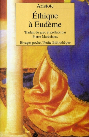 ETHIQUE A EUDEME - ARISTOTE/MARECHAUX - RIVAGES POCHE