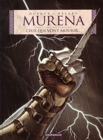 MURENA TOME 4 : CEUX QUI VONT MOURIR... - DUFAUX JEAN - DARGAUD