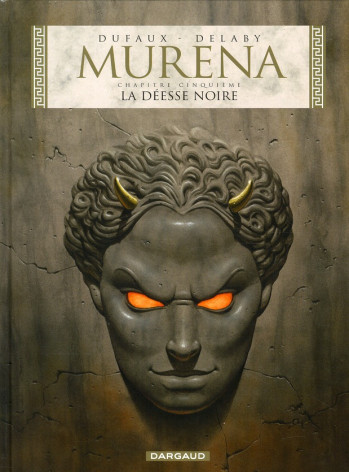 MURENA TOME 5 : LA DEESSE NOIRE - DUFAUX JEAN - DARGAUD