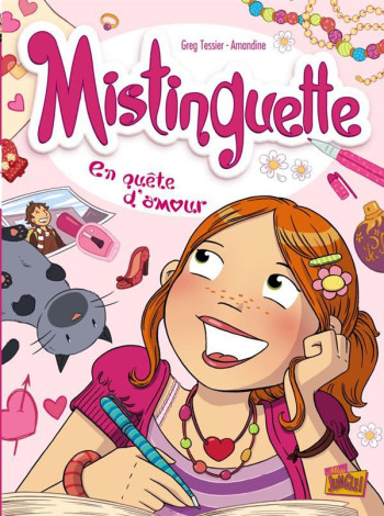 MISTINGUETTE T.1 : EN QUETE D'AMOUR - TESSIER/AMANDINE - CASTERMAN