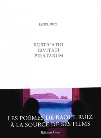 RUSTICATIO CIVITATI PIRATARUM : LA VILLE DES PIRATES - RUIZ/CUNEO - UNES