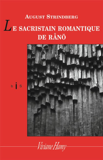 LE SACRISTAIN ROMANTIQUE DE RANO - STRINDBERG AUGUST - VIVIANE HAMY