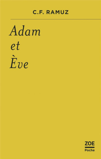 ADAM ET EVE - RAMUZ/HAMIDOVIC - ZOE