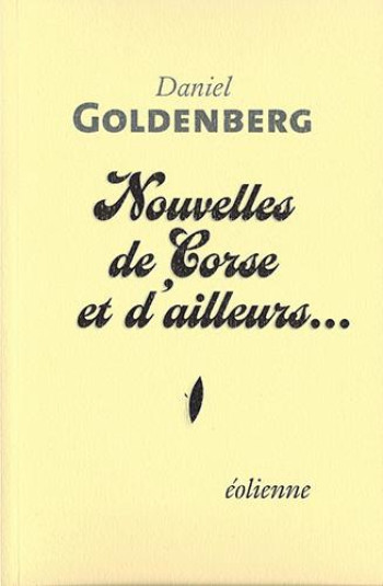 NOUVELLES DE CORSE ET D'AILLEURS... - GOLDENBERG DANIEL - Eoliennes