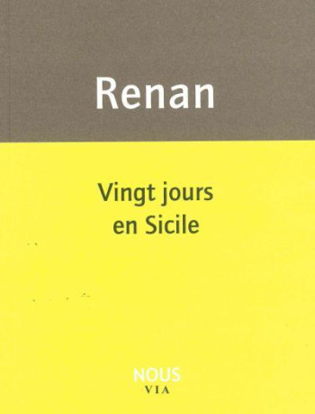 VINGT JOURS EN SICILE - RENAN ERNEST - Nous