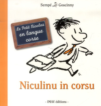 LE PETIT NICOLAS  -  NICULINU IN CORSU - GOSCINNY/SEMPE - Imav éditions