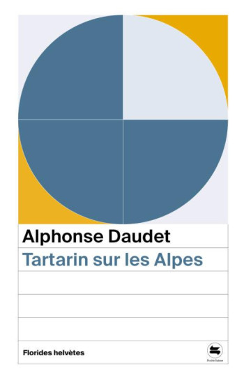 TARTARIN SUR LES ALPES - DAUDET/TISSOT - FLORIDES HELVET