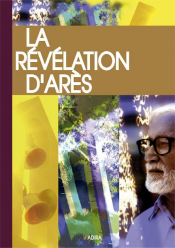 LA REVELATION D'ARES - POTAY MICHEL - ADIRA