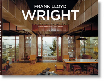 FRANK LLOYD WRIGHT - BROOKS PFEIFFER B. - Taschen