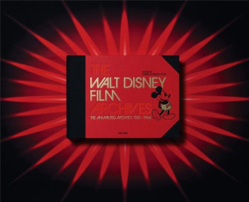 LES ARCHIVES DES FILMS WALT DISNEY : LES FILMS D'ANIMATION - KOTHENSCHULTE DANIEL - NC