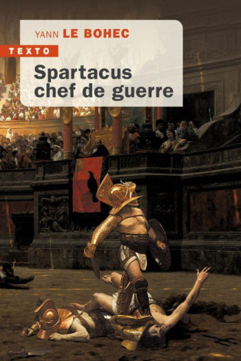 SPARTACUS, CHEF DE GUERRE - LE BOHEC YANN - TALLANDIER