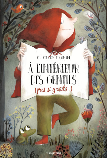 A L'INTERIEUR DES GENTILS (PAS SI GENTILS ) - Clotilde Perrin - SEUIL JEUNESSE