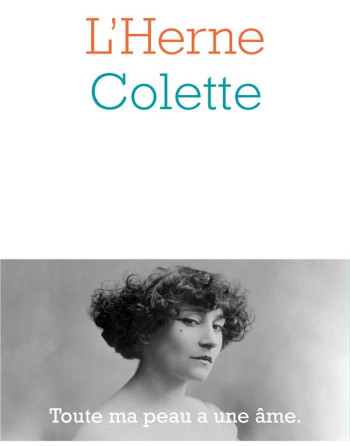 LES CAHIERS DE L'HERNE : COLETTE - COLLECTIF - L'HERNE