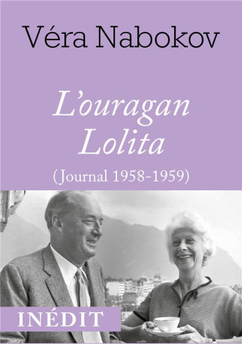 L'OURAGAN LOLITA (JOURNAL 1958-1959) - NABOKOV VERA - L'HERNE