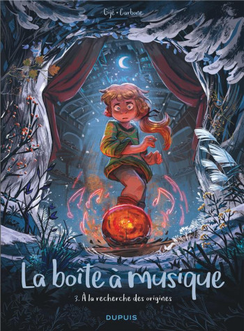 LA BOITE A MUSIQUE TOME 3 : A LA RECHERCHE DES ORIGINES - CARBONE/GIJE GIJE - DUPUIS