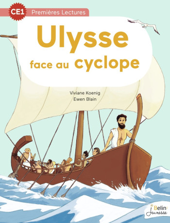 ULYSSE FACE AU CYCLOPE - CE1 - KOENIG/BLAIN - BELIN EDUCATION