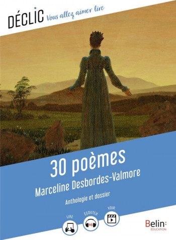 30 POEMES - DESBORDES-VALMORE M. - BELIN
