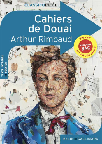 LES CAHIERS DE DOUAI D'ARTHUR RIMBAUD - RIMBAUD/ROUVIERE - BELIN